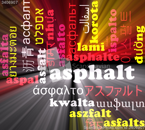 Image of Asphalt multilanguage wordcloud background concept glowing