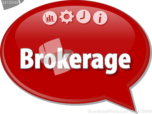 Image of Brokerage   Business term speech bubble illustration