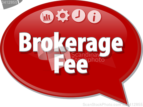 Image of Brokerage Fee  Business term speech bubble illustration