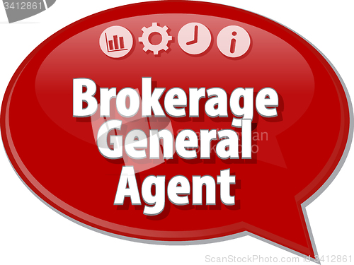 Image of Brokerage General Agent Business term speech bubble illustration