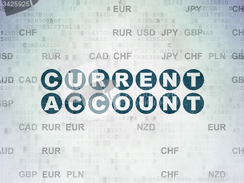 Image of Banking concept: Current Account on Digital Paper background