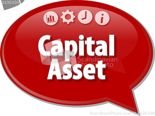 Image of Capital Asset  Business term speech bubble illustration