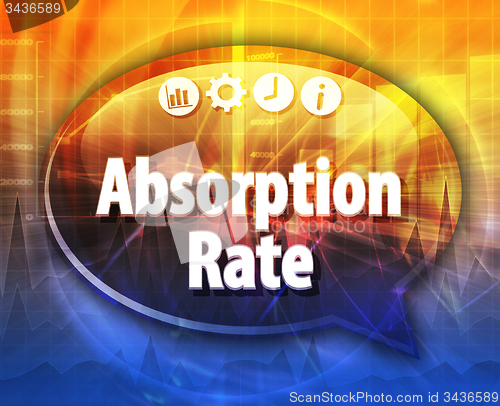 Image of Absorption rate Business term speech bubble illustration
