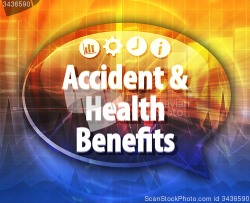 Image of Accident & Health Benefits Business term speech bubble illustrat