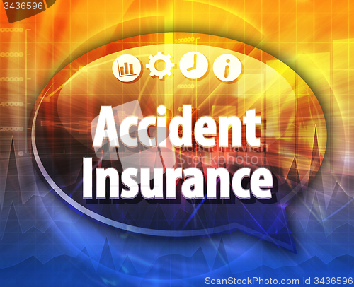 Image of Accident Insurance Business term speech bubble illustration