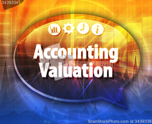 Image of Accounting valuation Business term speech bubble illustration