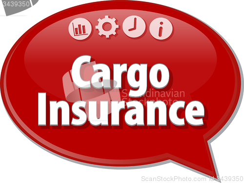 Image of Cargo Insurance  Business term speech bubble illustration
