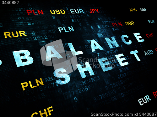 Image of Banking concept: Balance Sheet on Digital background