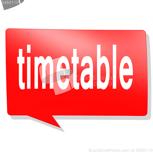 Image of Timetable word on red speech bubble