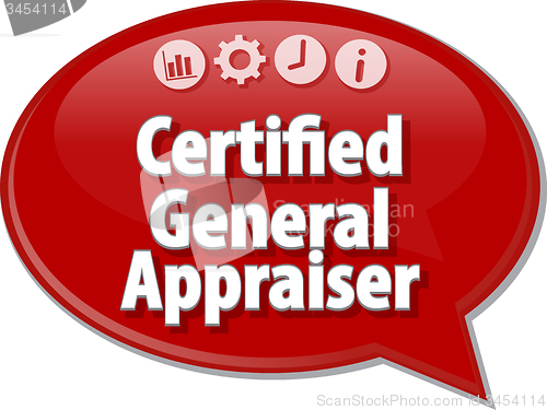 Image of Certified General Appraiser Business term speech bubble illustra