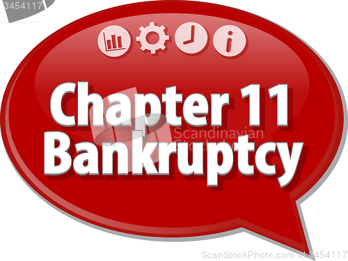 Image of Chapter 11 Bankruptcy Business term speech bubble illustration