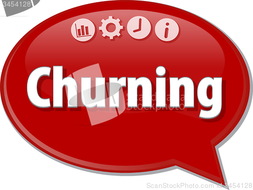 Image of Churning   Business term speech bubble illustration