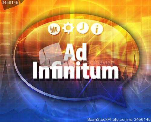 Image of Ad Infinitum Business term speech bubble illustration