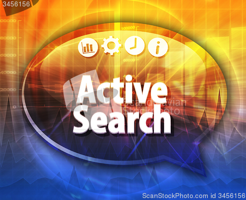 Image of Active search Business term speech bubble illustration