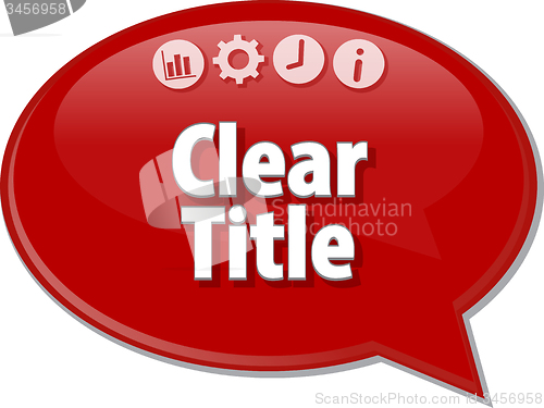 Image of Clear Title  Business term speech bubble illustration