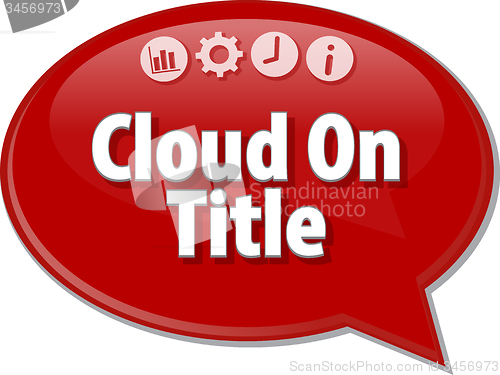 Image of Cloud On Title Business term speech bubble illustration