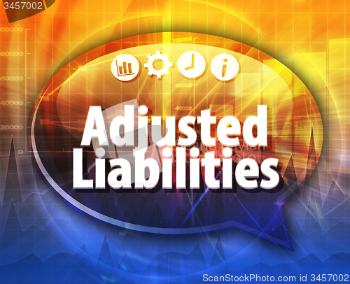 Image of Adjusted Liabilities Business term speech bubble illustration