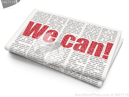Image of Business concept: We can! on Newspaper background