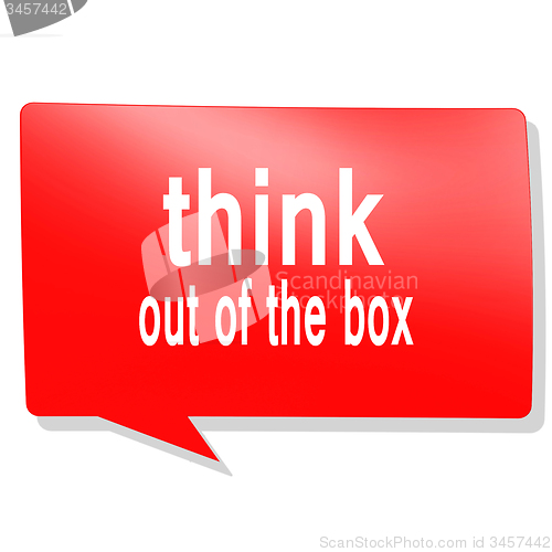 Image of  Think out of the box word on red speech bubble