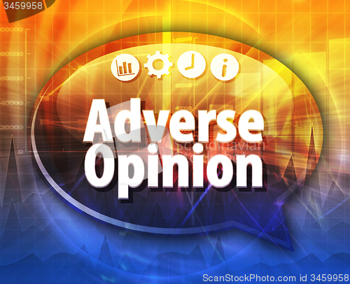 Image of Adverse opinion Business term speech bubble illustration