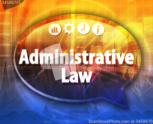 Image of Administrative Law Business term speech bubble illustration