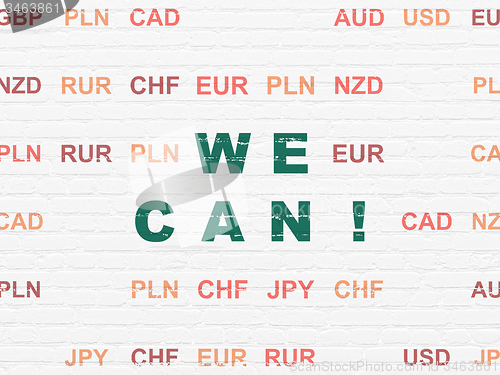 Image of Business concept: We Can! on wall background