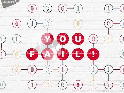 Image of Finance concept: You Fail! on wall background