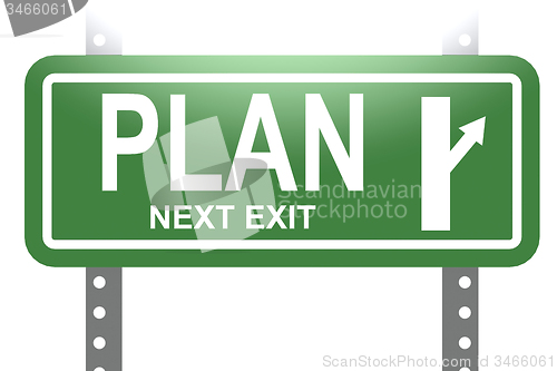 Image of Plan green sign board isolated