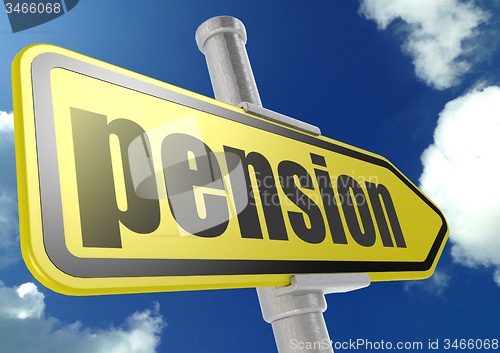 Image of Yellow road sign with pension word under blue sky