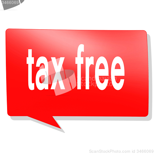 Image of Tax free word on red speech bubble