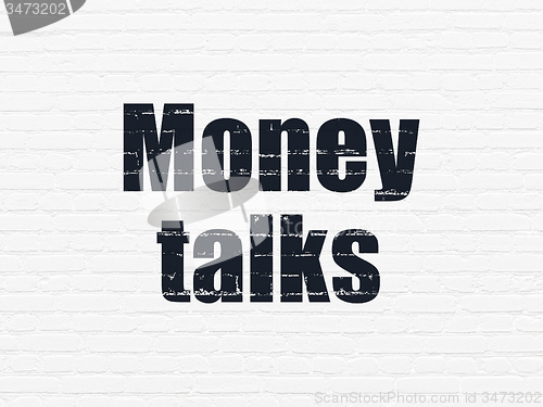 Image of Business concept: Money Talks on wall background