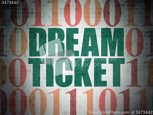 Image of Finance concept: Dream Ticket on Digital Paper background