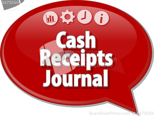 Image of Cash Receipts Journal Business term speech bubble illustration