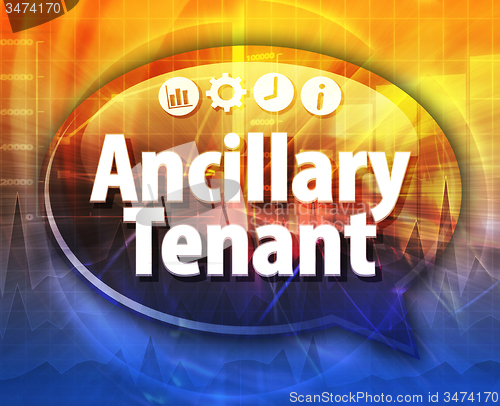 Image of Ancillary tenant Business term speech bubble illustration