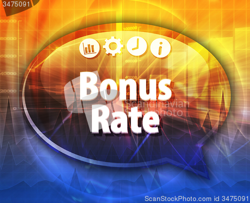 Image of Bonus Rate  Business term speech bubble illustration