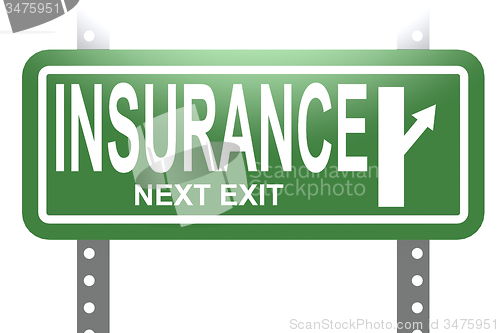 Image of Insurance green sign board isolated