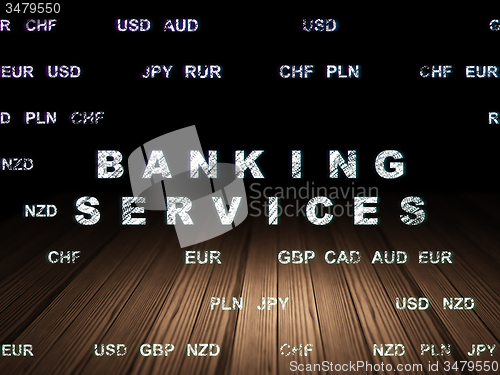 Image of Banking concept: Banking Services in grunge dark room