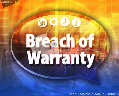 Image of Breach of Warranty Business term speech bubble illustration