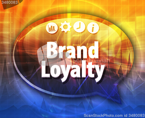 Image of Brand Loyalty  Business term speech bubble illustration