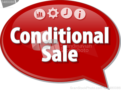 Image of Conditional Sale  Business term speech bubble illustration