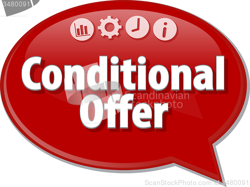 Image of Conditional Offer  Business term speech bubble illustration