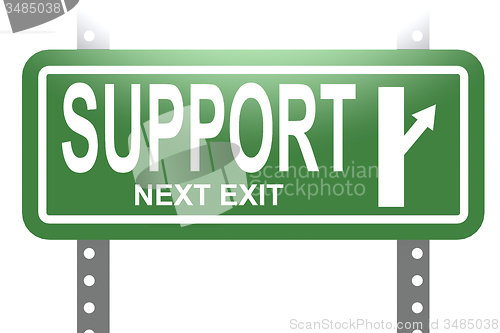 Image of Support green sign board isolated