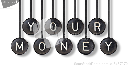 Image of Typewriter buttons, isolated - Your money