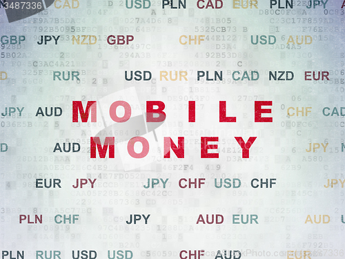 Image of Banking concept: Mobile Money on Digital Paper background