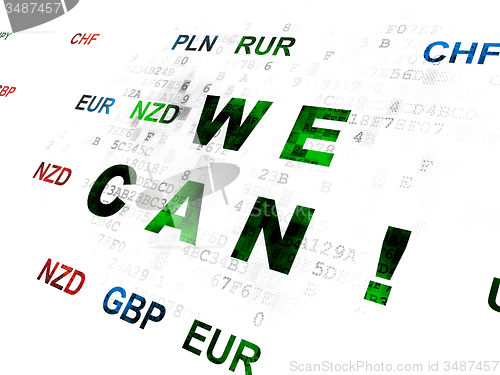 Image of Finance concept: We Can! on Digital background
