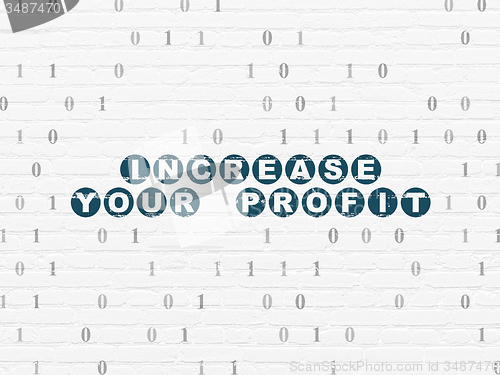 Image of Business concept: Increase Your profit on wall background