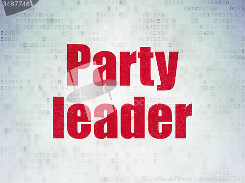 Image of Political concept: Party Leader on Digital Paper background