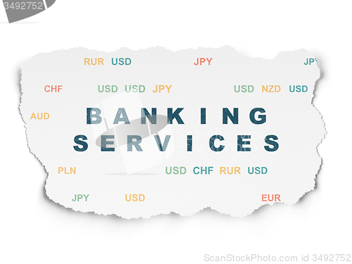 Image of Currency concept: Banking Services on Torn Paper background