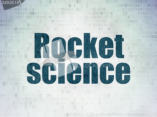 Image of Science concept: Rocket Science on Digital Paper background