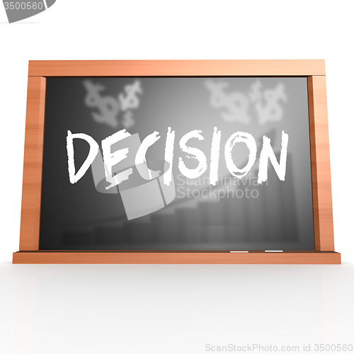 Image of Black board with decision word